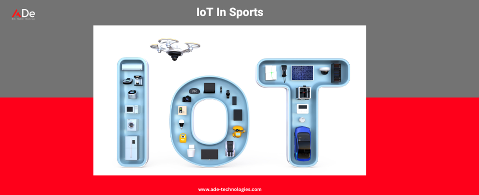 IoT in Sports- ade-technologies